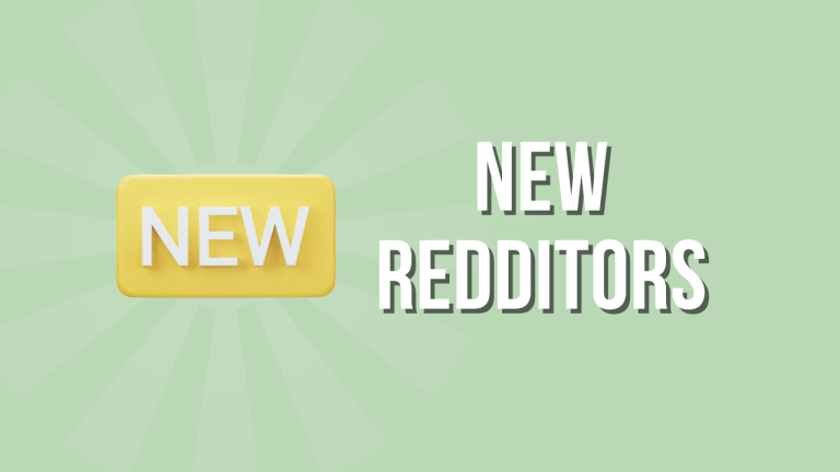 New Redditor Should Know